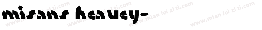 misans heavey字体转换